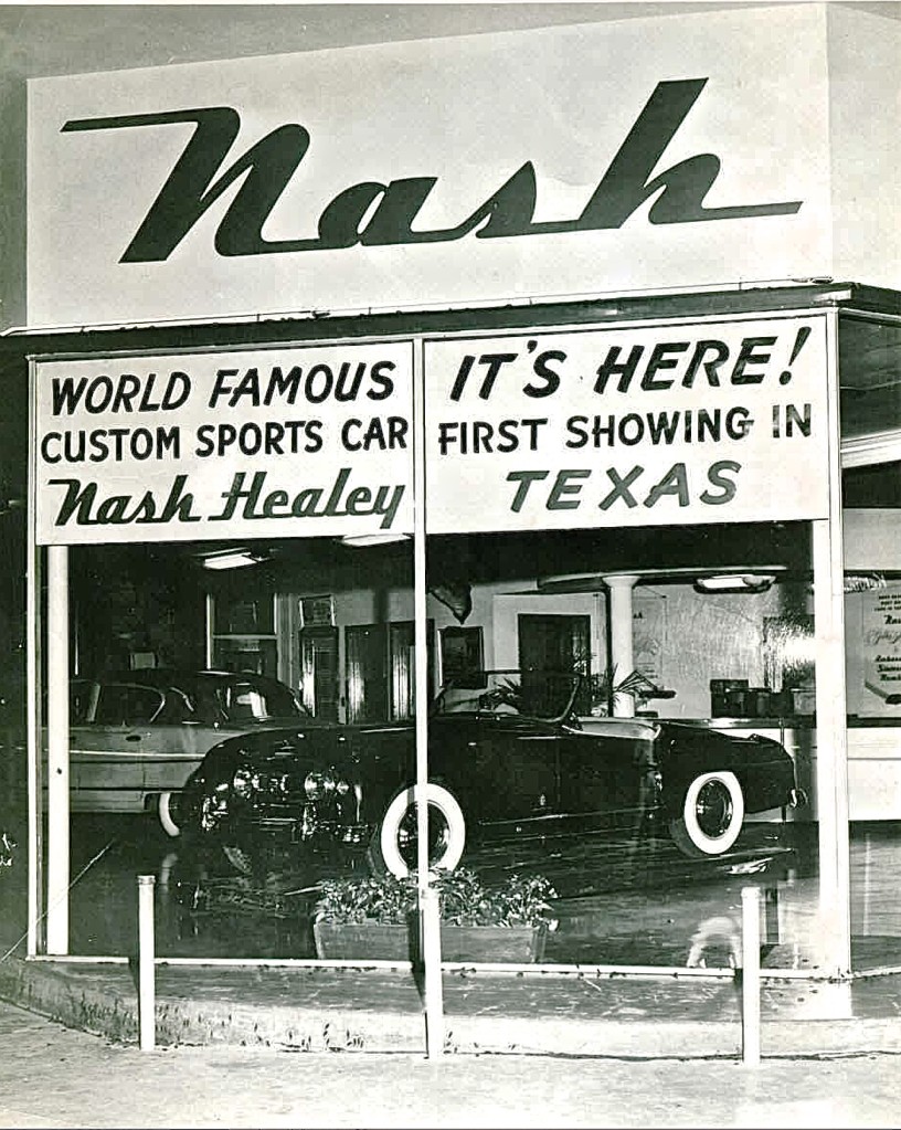 old ausitn 1952 Nash Healey new sports car, FIRST ONE IN TEXAS! Nash Healey AMC Rambler First One in Texas Showroom LISTED1952 Nash Healey new sports car, FIRST ONE IN TEXAS!
