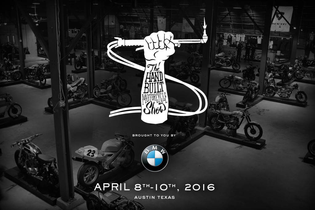 Handbuilt Motorcycle show in Austin Texas April 8-10, 2016